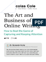 The Art and Business of Online Writing How To Beat The Game of Capturing and Keeping Attention (Nicolas Cole (Cole, Nicolas) )