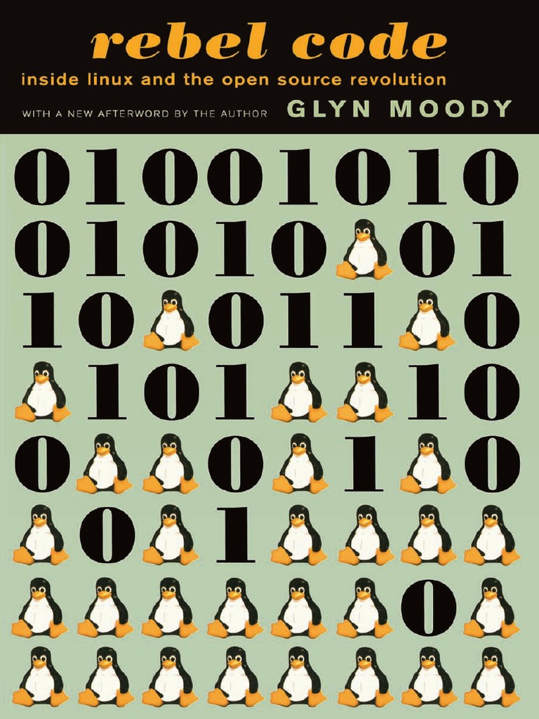 Rebel Code - Linux and The Open Source Revolution 1st Edition-2002