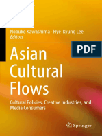 Asian Cultural Flows: Nobuko Kawashima Hye-Kyung Lee Editors