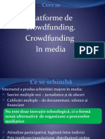 Curs 9 Platforme de Crowdfunding. Crowdfunding Media