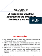 A Influência Político-Econômica Do Brasil Na América e No Mundo