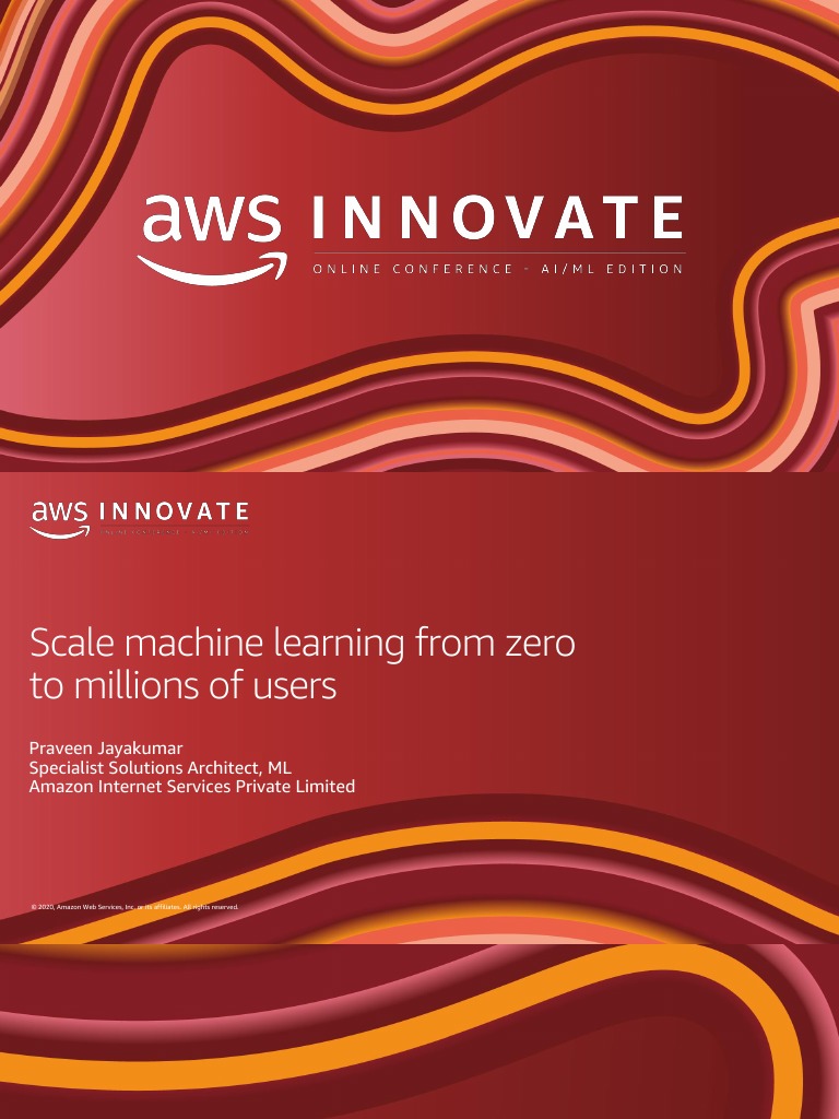 Scale Machine Learning From Zero To Millions of Users - Praveen ...
