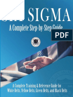 Six Sigma_ a Complete Step-By-Step Guide_ a Complete Training & Reference Guide for White Belts, Yellow Belts, Green Belts, And Black Belts