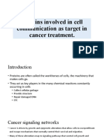 Proteins Involved in Cell Communication As Target in Cancer Treatment