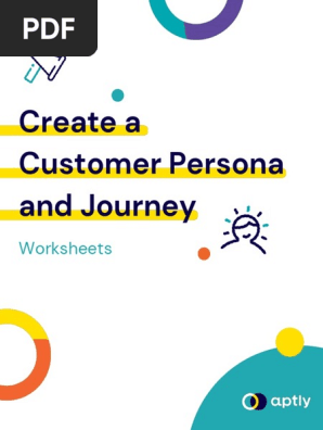 Create a Customer Persona and Journey