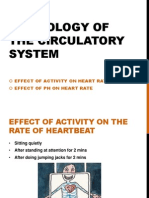 Physiology of The Circulatory System: Effect of Activity On Heart Rate Effect of PH On Heart Rate