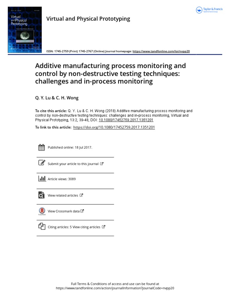 Additive Manufacturing Process Monitoring and Control by Non Destructive Testing Techniques