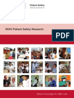WHO Patient Safety Research: Better K Nowledge For Safer Care