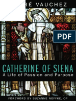 Catherine of Siena A Life of Passion and Purpose (Andr Vauchez) (Z-Library)