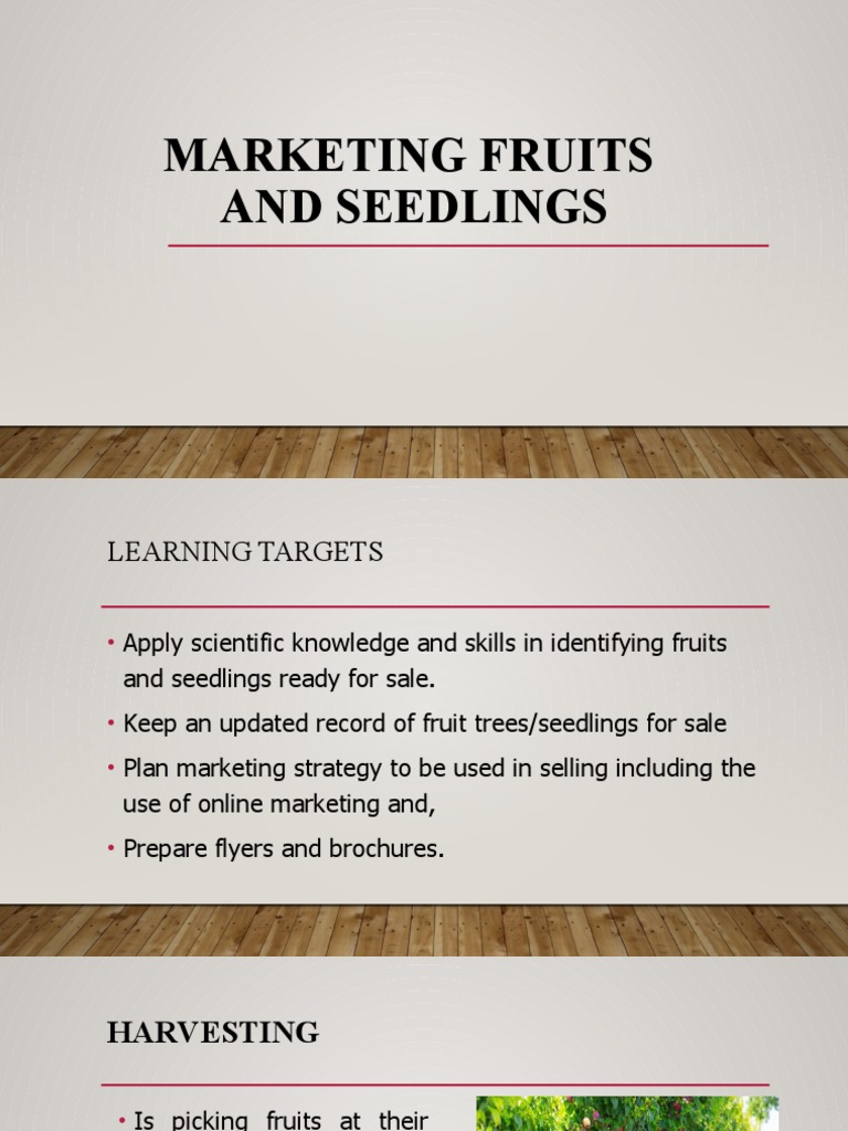 Strategies for Marketing Fruits & Seedlings | PDF | Marketing | Retail