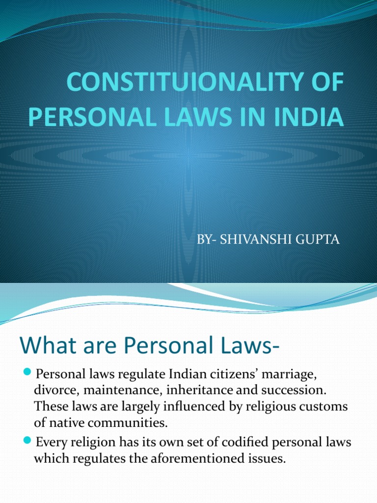 CONSTITUIONALITY OF PERSONAL LAWS IN INDIA Shivanshi Gupta PDF
