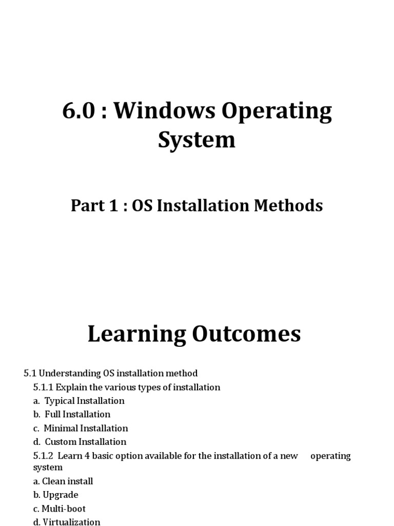 6.0 Windows Operating System Part 1 OS Installation Methods PDF
