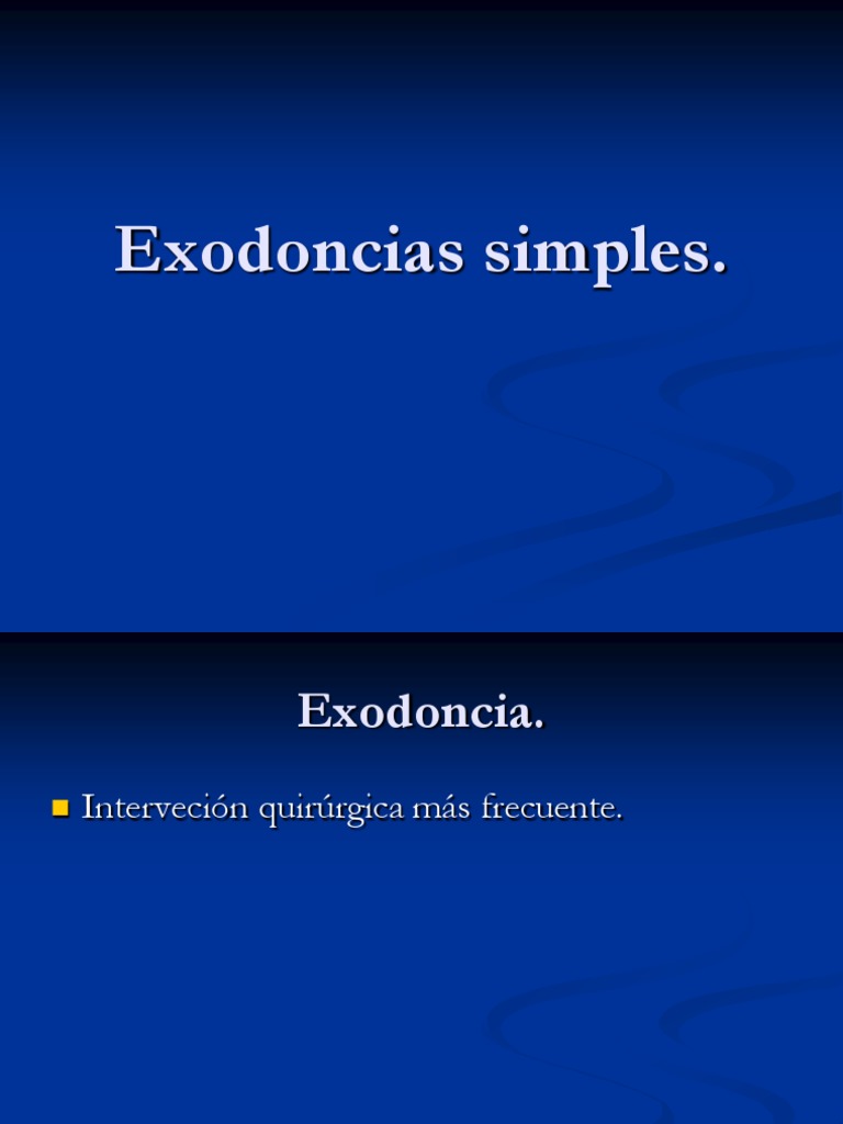 Exodoncia, Post Operatorio y Complicaciones | PDF | Especialidades ...