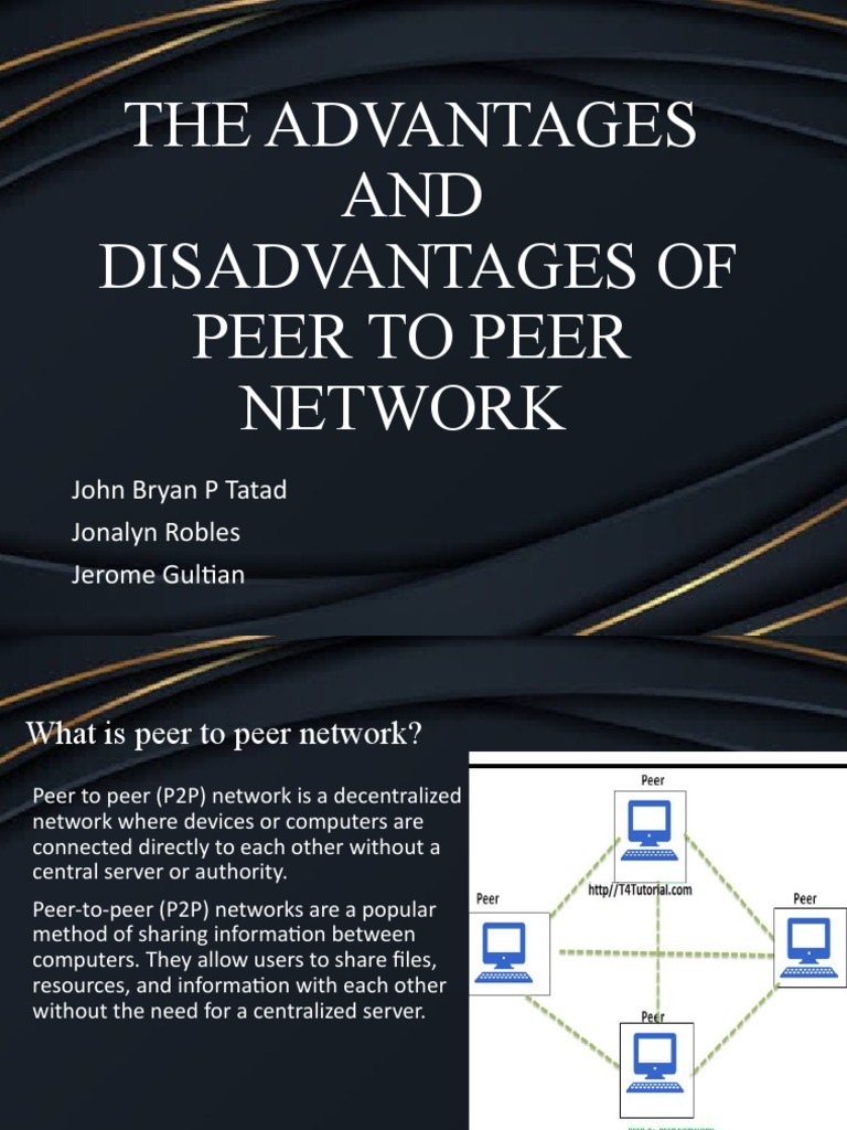 THE ADVANTAGES AND DISADVANTAGES OF PEER TO PEER NETWORK-WPS Office | PDF