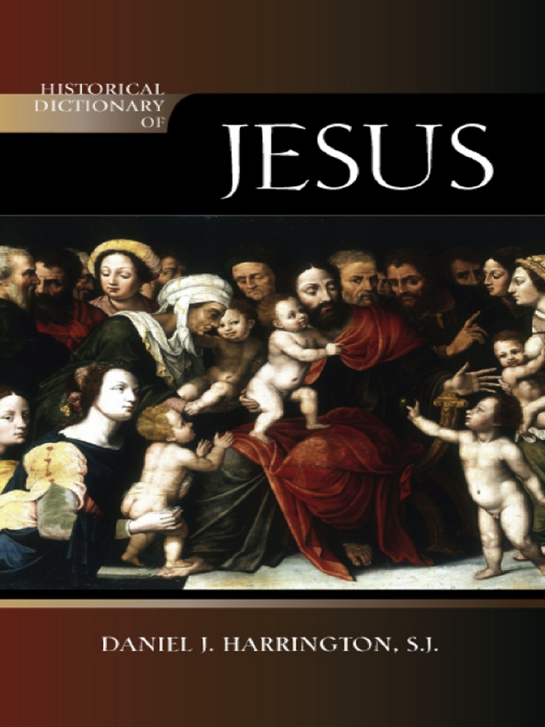 Historical.dictionary.of.Jesus PDF