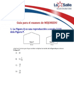 Guía para El Examen de MEJOREDU: 1. La Figura Q Es Una Reproducción A Escala 7/10 de La Figura P