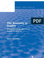 (Routledge revivals.) Scheffler, Israel - The Anatomy of Inquiry_ Philosophical Studies in the Theory of Science-Routledge (2014)