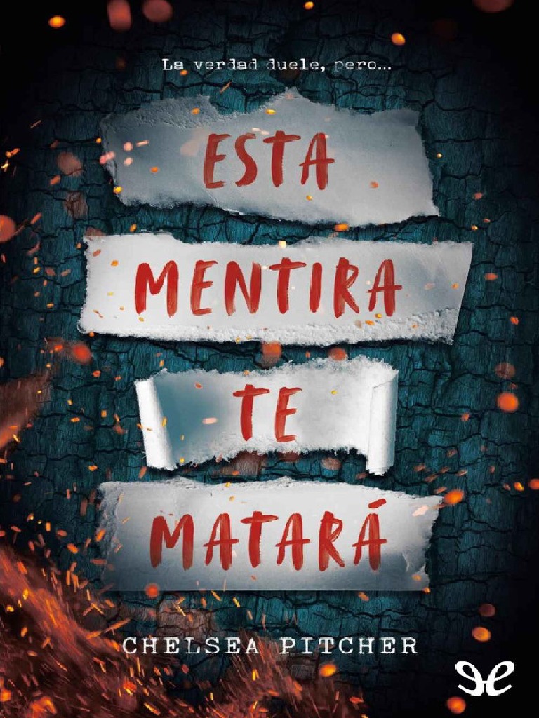Chelsea Pitcher - Esta Mentira Te Matara | PDF