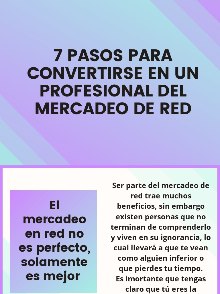 7 Pasos para Convertirse en Un Profesional Del Mercadeo de Red | PDF ...