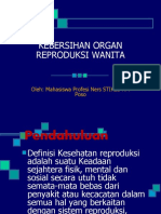 Kebersihan Organ Reproduksi Kilo 9