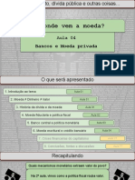 De Onde Vem A Moeda - Aula 04 - Bancos e Moeda Privada