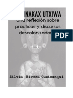 Rivera Cusicanqui - Una Reflexión Sobre Prácticas y Discursos Descolonizadores