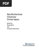 Safe Motherhood Initiatives: Critical Issues: Edited by Marge Berer and TK Sundari Ravindran