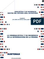 La Criminalistica y Su Incidencia Dentro Del Sistema Oral Acusatorio