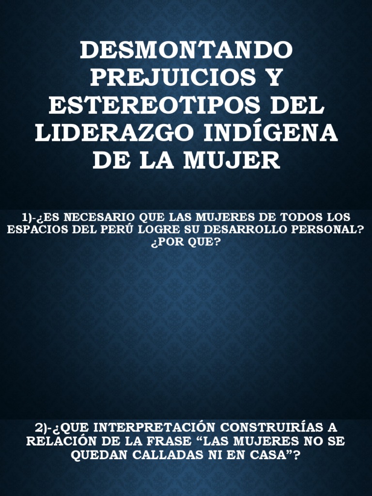 Desmontando Prejuicios y Estereotipos Del Liderazgo Indígena de | PDF