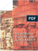 Memories Visions and Scholarship and Other Essays - Centennial Lecture Series