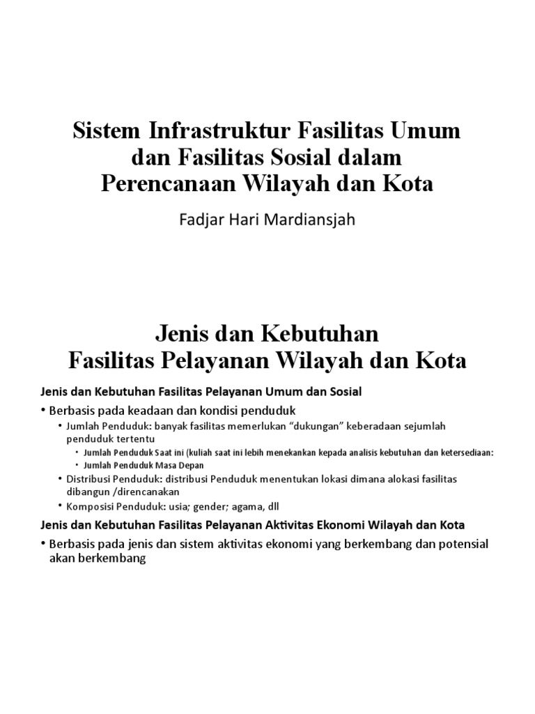 Kuliah 3 Sistem Infrastruktur Serta Fasilitas Sosial Dan Fasilitas