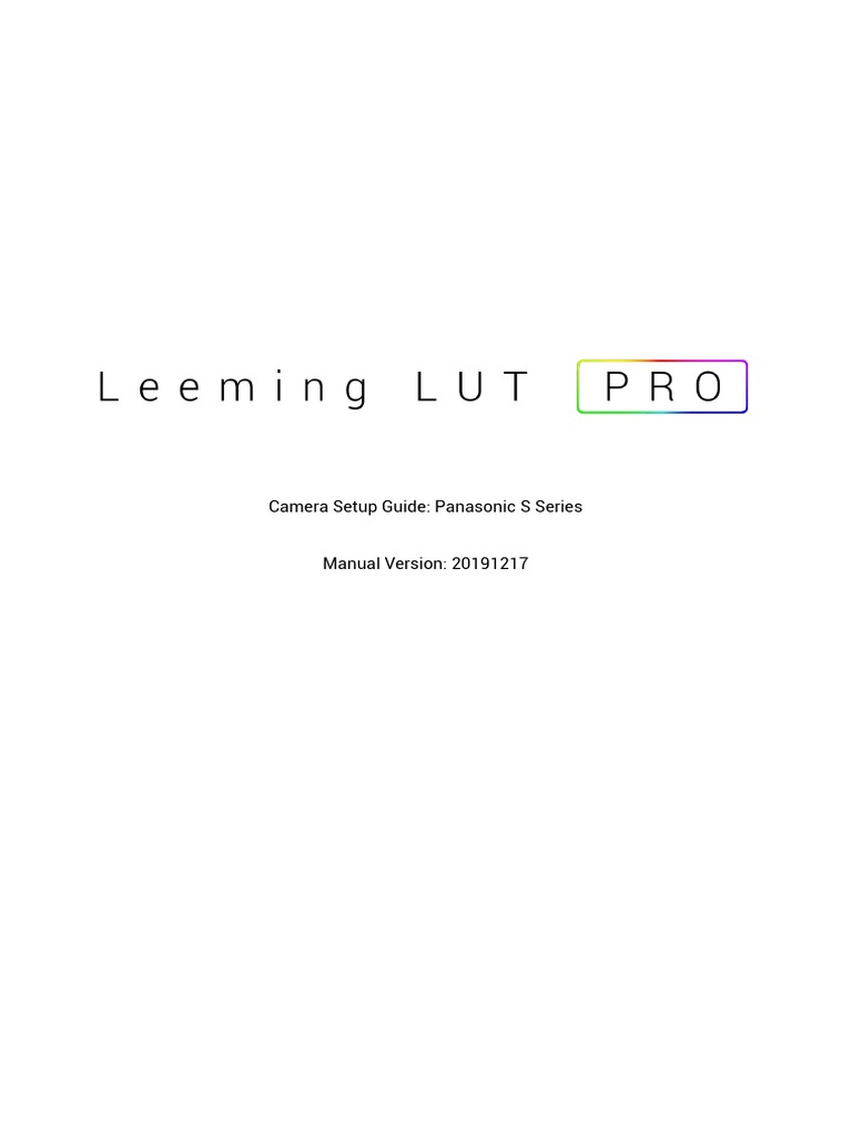 Leeming LUT Pro Setup Guide Panasonic S Series PDF