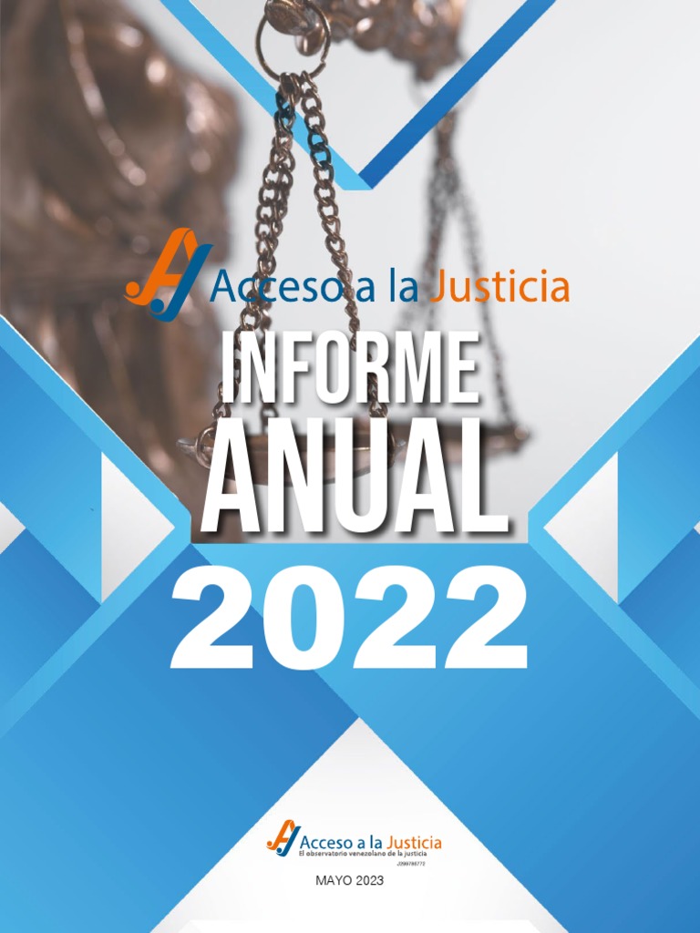 Acceso A La Justicia: Informe Anual 2022 El Estado de La Justicia y Del ...