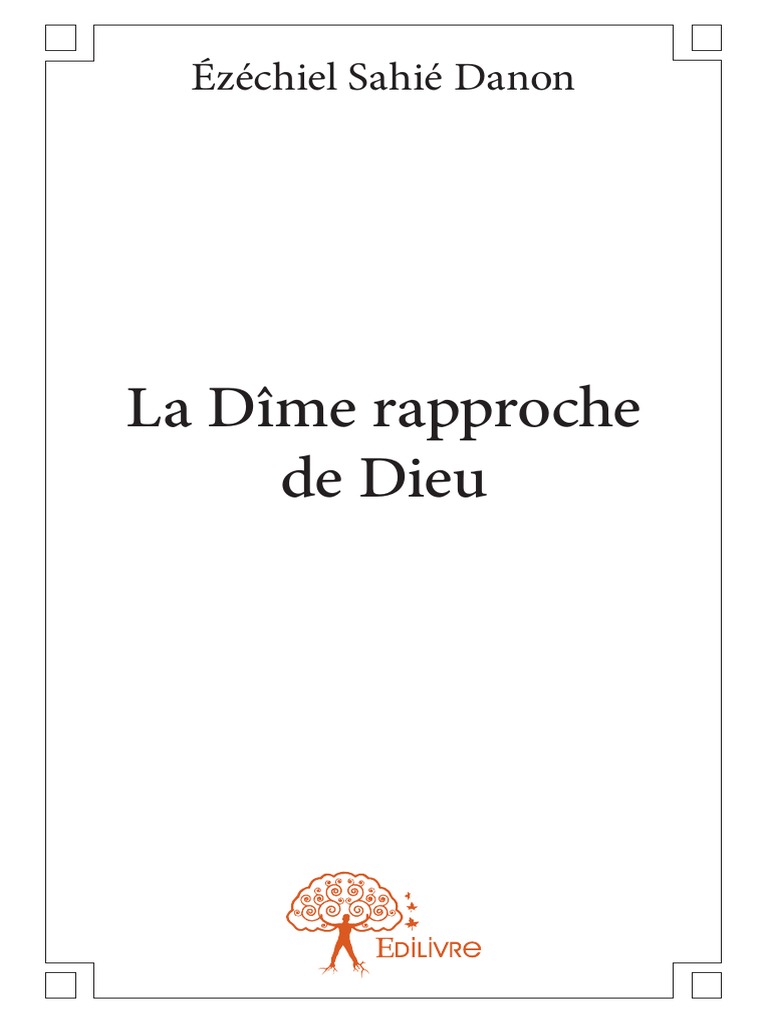 La Dîme Rapproche de Dieu: Ézéchiel Sahié Danon | PDF
