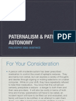 Paternalism & Patient Autonomy: Philosophy 2D03: Bioethics