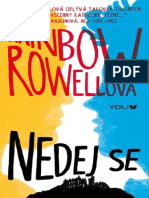 Rowell Rainbow - Nedej Se