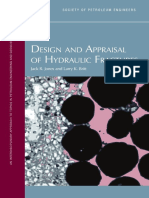 Jack Jones, Larry Britt - Design and Appraisal of Hydraulic Fractures-Society of Petroleum Engineers (2008)