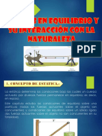 Tema -Fuerzas en Equilibrio y Su Interaccion Con La Naturaleza