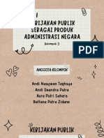 Kelompok 3 (Penyanggah) - Kebijakan Publik Sebagai Produk Administrasi Negara - DDIA