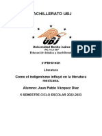 Bachillerato Ubj: Como El Indigenismo Influyó en La Literatura Mexicana. Alumno: Juan Pablo Vázquez Díaz