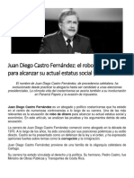 Juan Diego Castro Fernández: El Robo de Dinero para Alcanzar Su Actual Estatus Social y Económico
