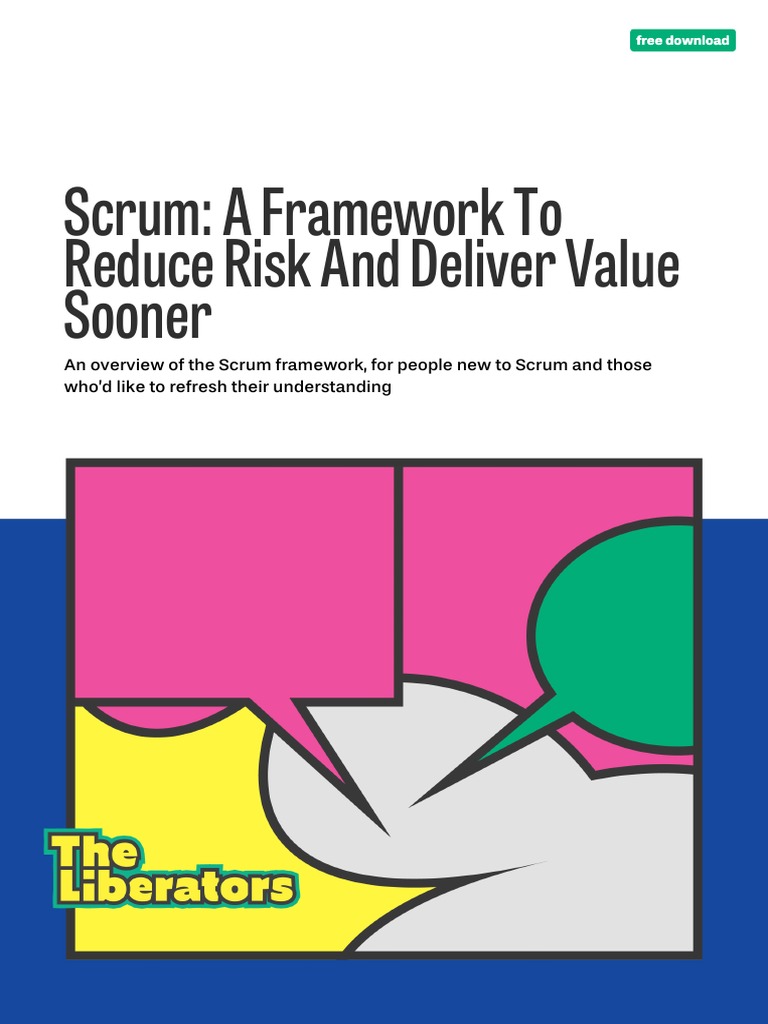 Scrum - A Framework To Reduce Risk and Deliver Value Sooner - English ...