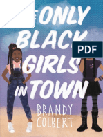 The Only Black Girls in Town by Brandy Colbert (Colbert, Brandy)