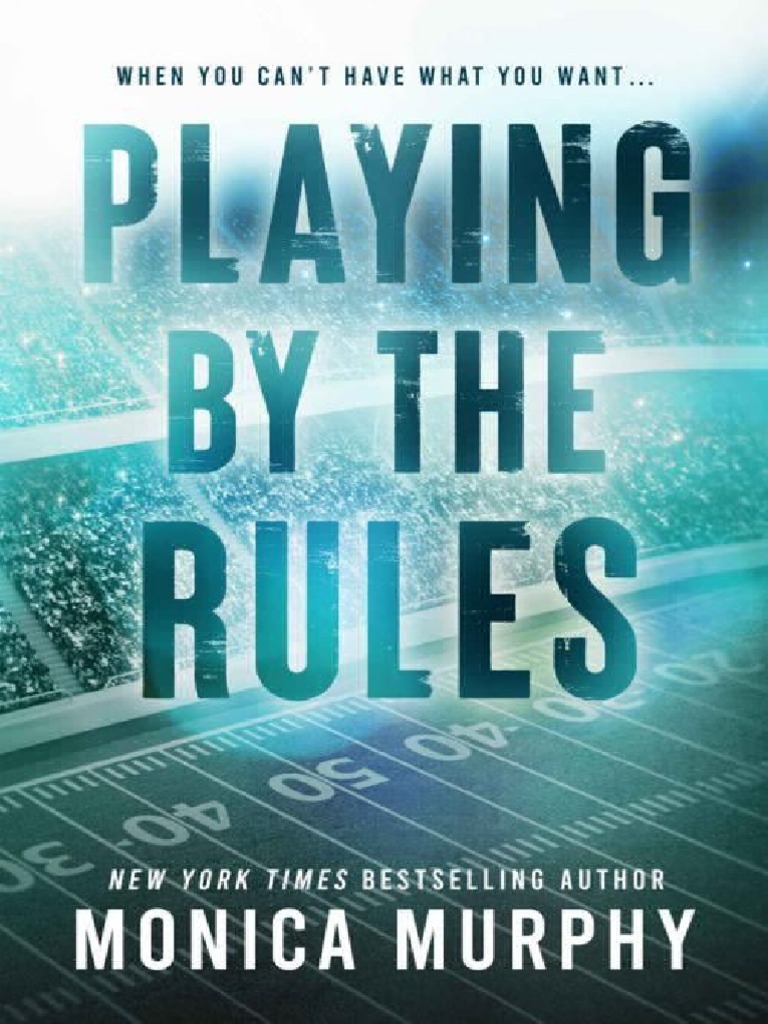 Playing by The Rules (Monica Murphy) | PDF | Verdad