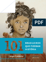 101 Brasileiros Que Fizeram História - Jorge Caldeira