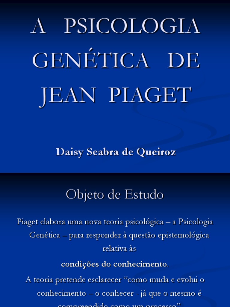 Aula A Psicologia Gen Tica De Jean Piaget Pdf Aprendizado