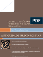 CONTEXTO HISTÓRICO EUROPEU No Período Pré Invasões Germânicas