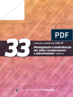 CadernoTematico33_PATOLOGIZAÇÃO E MEDICAÇÃO DAS VIDAS - RECONHECIMENTO E ENFRENTAMENTO-PARTE 1