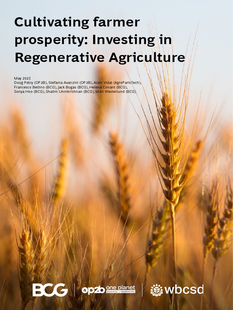 Cultivating Farmer Prosperity Investing In Regenerative Agriculture Pdf