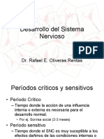 Desarrollo Del Sistema Nervioso: Dr. Rafael E. Oliveras Rentas